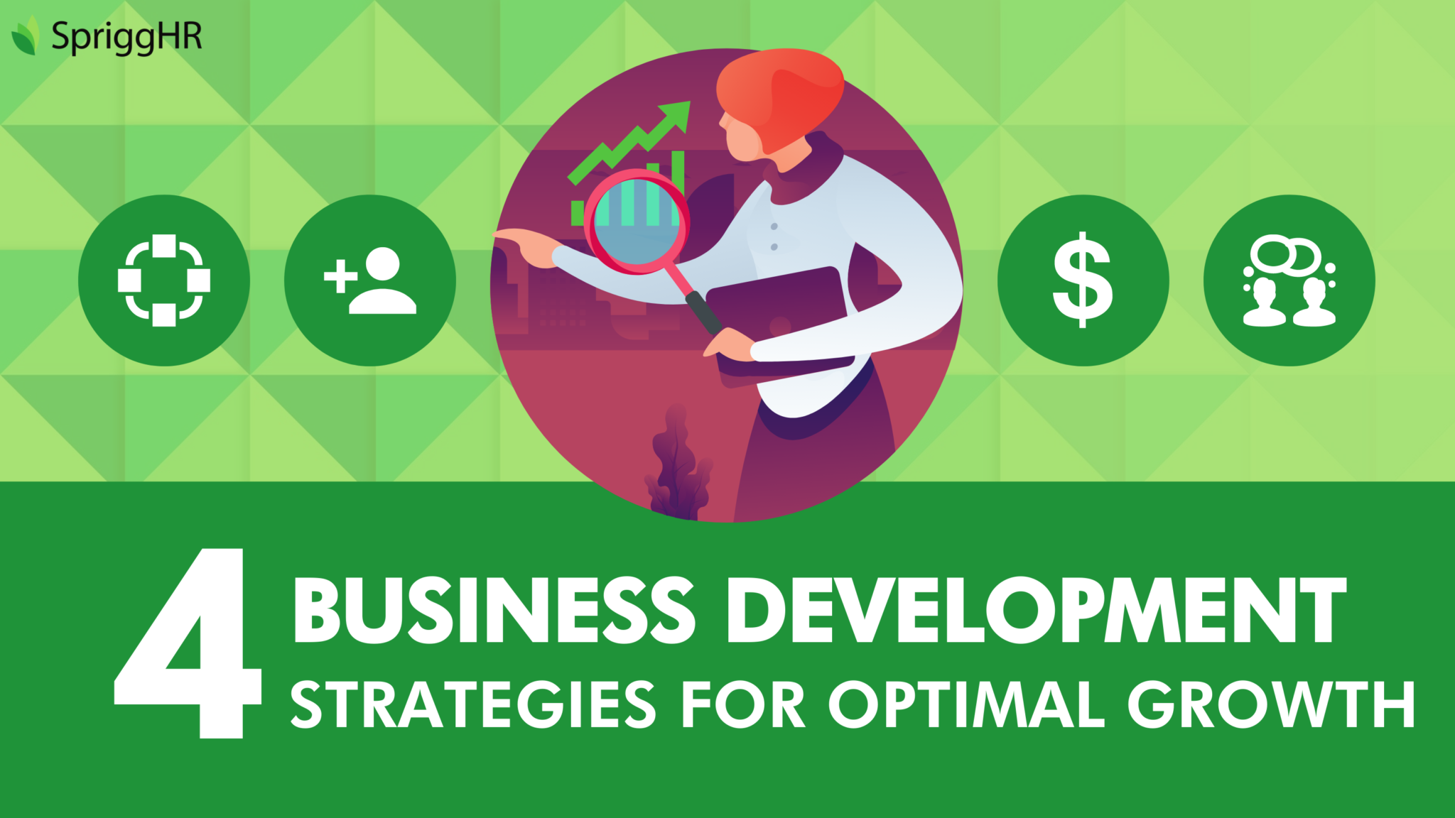 4-key-business-development-strategies-for-optimal-growth-sprigghr