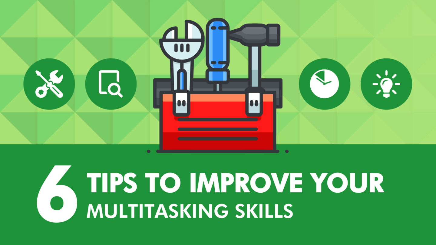 Multitasking Skills