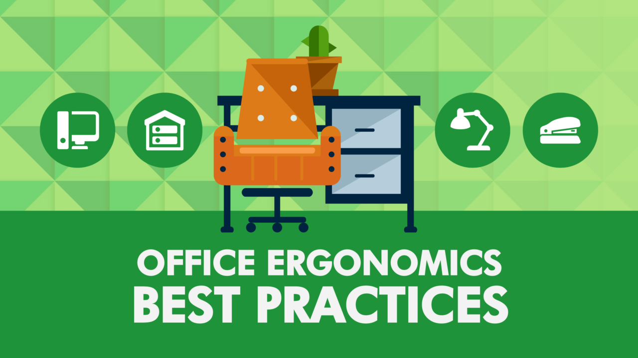 Office Ergonomics Best Practices