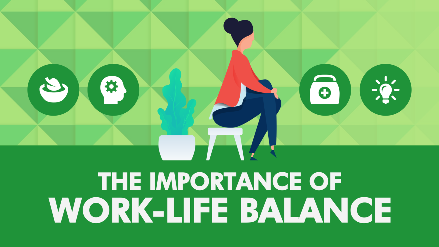 The Importance of Work-Life Balance • SpriggHR