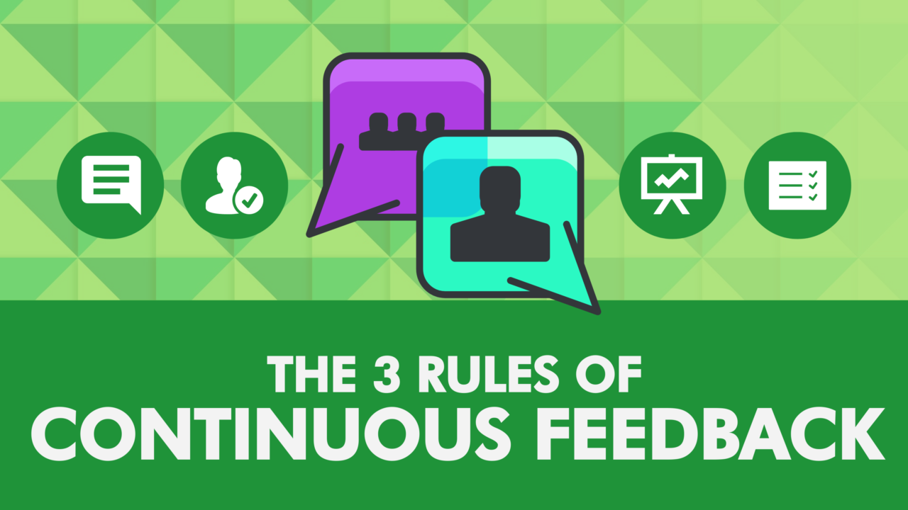 Rules of Continuous Feedback