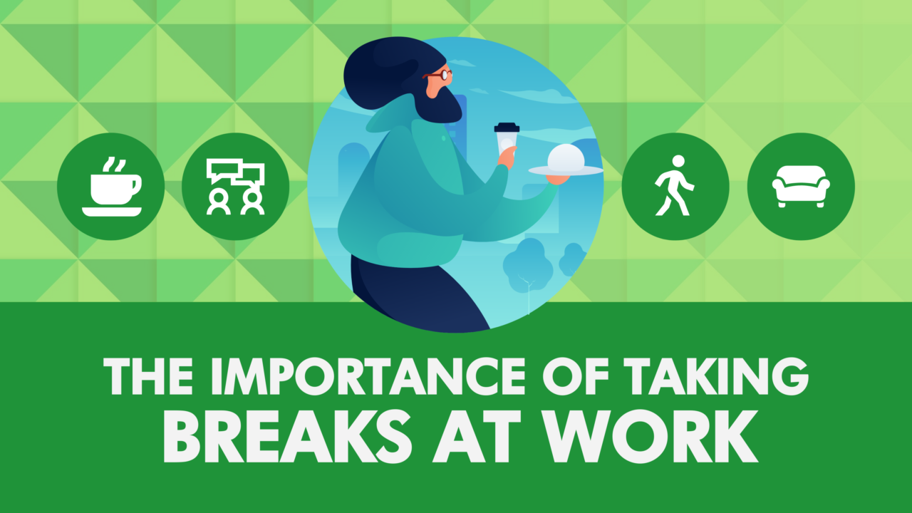 the-importance-of-taking-breaks-at-work-sprigghr