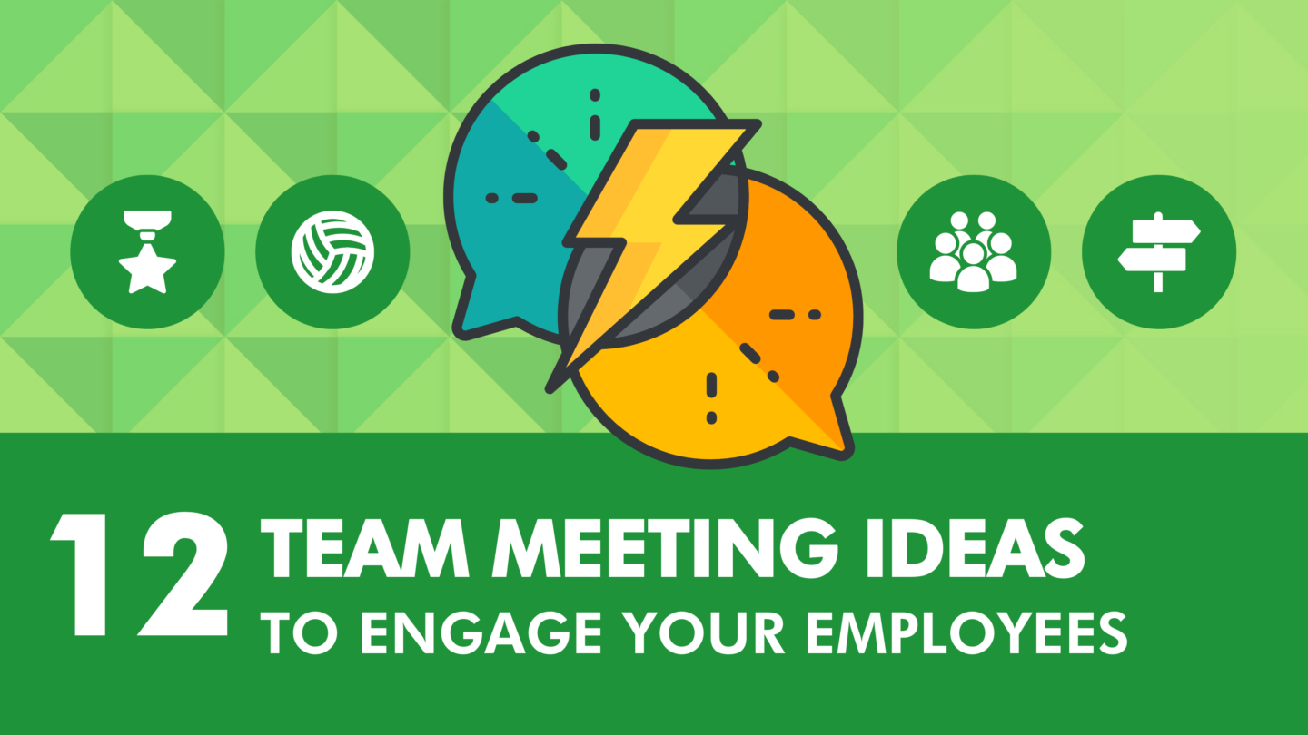 12 Team Meeting Ideas to Engage Your Employees • SpriggHR