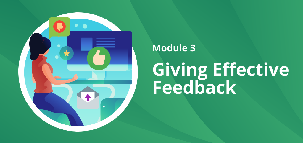 Module 3 - Giving Effective Feedback